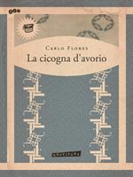   La cicogna d'avorio