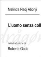   L'uomo senza collo