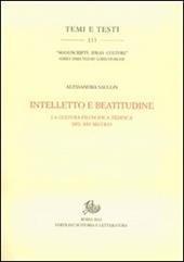 Intelletto e beatitudine. La cultura filosofica tedesca del XIV secolo