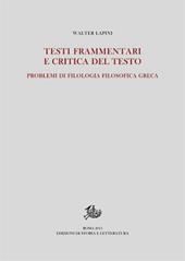 Testi frammentari e critica del testo. Problemi di filologia filosofica greca