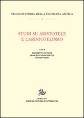 Studi su Aristotele e l'aristotelismo