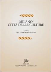 Milano città delle culture. Vol. 1: Spazi e paesaggi