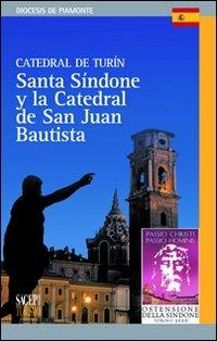 Catedral de Turín. Santa Sindone y la catedral de San Juan Bautista - Laura Facchin - Libro SAGEP 2010, Turismo | Libraccio.it