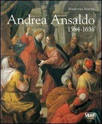 Andrea Ansaldo (1584-1638) - Margherita Priarone - Libro SAGEP 2011 | Libraccio.it