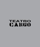 Teatro Cargo 1994-2017. Fuori dal centro, fuori dagli schemi