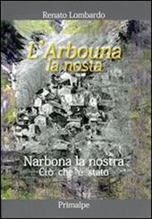 L' Arbouna la nosta-Narbona la nostra