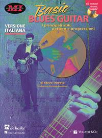 Basic blues guitar. Con CD Audio - Steve Trovato - Libro Volontè & Co 2010 | Libraccio.it