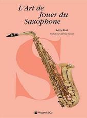 L' art de jouer du saxophone