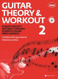 Guitar theory & workout. Con CD Audio. Con File audio per il download. Vol. 2 - Donato Begotti, Antonio Cordaro, Roberto Fazari - Libro Volontè & Co 2013 | Libraccio.it