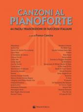 Canzoni Al Pianoforte vol. 1. F. Concina. Spartiti. Nuova Edizione