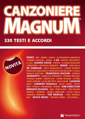 Canzoniere magnum. 330 testi e accordi  - Libro Volontè & Co 2015, Musica-Repertorio | Libraccio.it