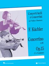 Concertino in Re op. 15 (1ª e 3ª posizione). Concerti facili e concertini per violino e pianoforte