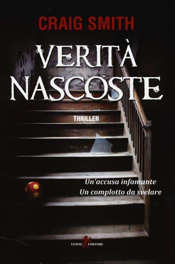 Verità nascoste - Craig Smith - Libro Leone 2013, Mistéria | Libraccio.it