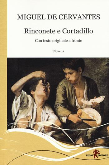 Rinconete e Cortadillo. Testo spagnolo a fronte - Miguel de Cervantes - Libro Leone 2014, Gemme | Libraccio.it