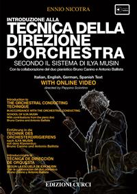 Introduzione alla tecnica della direzione d'orchestra secondo il sistema di Ilya Musin. Con playlist online - Ennio Nicotra - Libro Curci 2010 | Libraccio.it