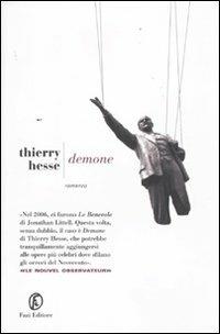 Demone - Thierry Hesse - Libro Fazi 2011, Le strade | Libraccio.it
