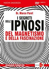I segreti dell'ipnosi del magnetismo e della fascinazione. DVD. Con libro