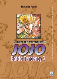 Battle tendency. Le bizzarre avventure di Jojo. Vol. 3 - Hirohiko Araki - Libro Star Comics 2011 | Libraccio.it