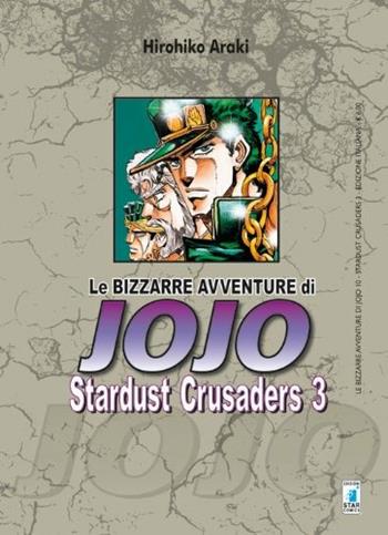 Stardust crusaders. Le bizzarre avventure di Jojo. Vol. 3 - Hirohiko Araki - Libro Star Comics 2012, Le bizzarre avventure di Jojo | Libraccio.it
