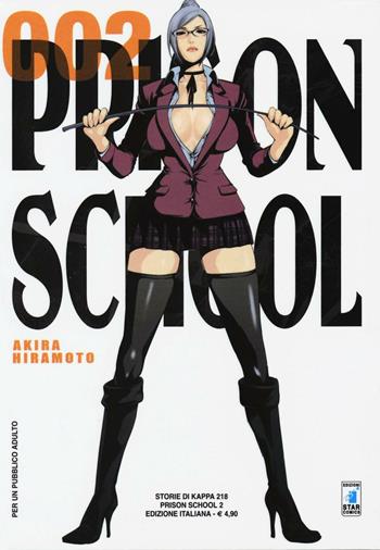 Prison school. Vol. 2 - Akira Hiramoto - Libro Star Comics 2013, Storie di Kappa | Libraccio.it