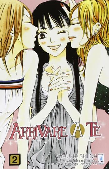 Arrivare a te. Vol. 2 - Karuho Shiina - Libro Star Comics 2012, Up | Libraccio.it