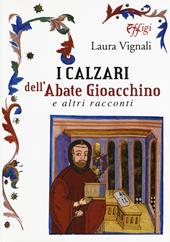 I calzari dell'abate Gioacchino e altri racconti