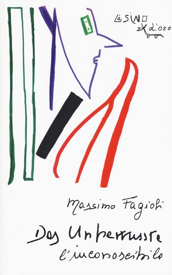 Das Unbewusste. L'inconoscibile. Lezioni 2003 - Massimo Fagioli - Libro L'Asino d'Oro 2019, I libri di Massimo Fagioli | Libraccio.it