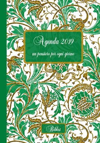 Agenda 2019. Un pensiero per ogni giorno  - Libro Biblos 2018 | Libraccio.it