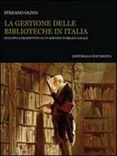 La gestione delle biblioteche in Italia. Sviluppo e prospettive di un servizio pubblico locale