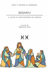 Segariu. Il culto di Sant'Antonio da Padova
