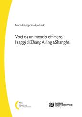 Voci da un mondo effimero. I saggi di Zhang Ailing a Shanghai