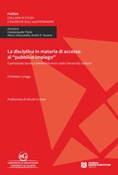 La disciplina in materia di accesso al «pubblico impiego». Il personale tecnico amministrativo nelle Università italiane