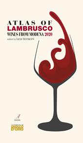 Atlas of Lambrusco. Wines from Modena 2020