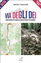 Via Degli Dei. From Bologna to Florence along the paths of the Apennines