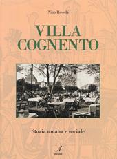 Villa Cognento. Storia umana e sociale