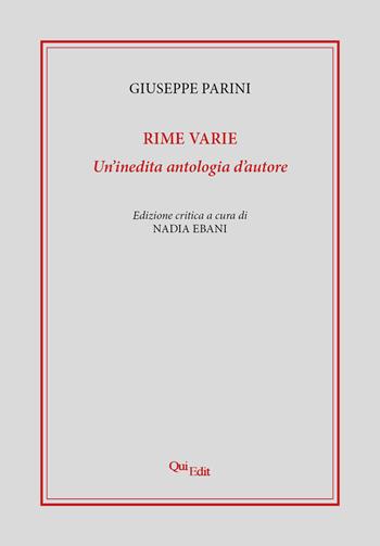Rime varie. Un'inedita antologia d'autore - Giuseppe Parini - Libro QuiEdit 2019 | Libraccio.it