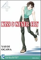 Kiss & never cry. Vol. 4