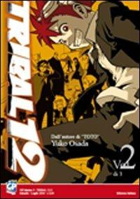 Tribal 12. Vol. 2 - Yuko Osada - Libro GP Manga 2010 | Libraccio.it