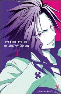 Midas Eater. Vol. 1 - Kenji Oiwa - Libro GP Manga 2012 | Libraccio.it