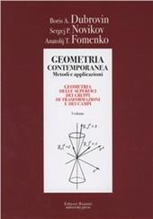 Geometria contemporanea. Metodi e applicazioni. Vol. 1