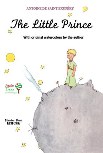 The little prince - Antoine de Saint-Exupéry - Libro Massimiliano Piretti Editore 2020 | Libraccio.it
