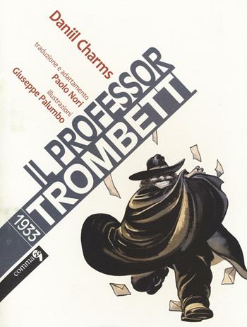 Il professor Trombetti - Daniil I. Charms - Libro Comma 22 2016, Balloon | Libraccio.it