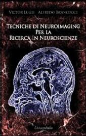 Tecniche di neuroimaging per la ricerca in neuroscienze