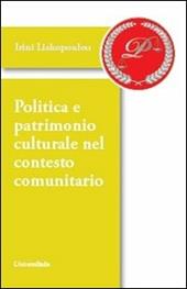 Politica e patrimonio culturale nel contesto comunitario
