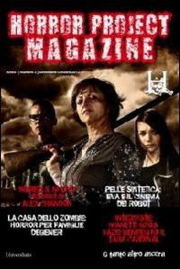 Horror project magazine. Vol. 3  - Libro Universitalia 2012, Horror Project | Libraccio.it