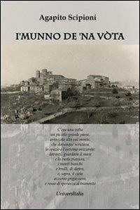 I'munno de 'na vòta (ritorno alle origini) - Agapito Scipioni - Libro Universitalia 2013 | Libraccio.it
