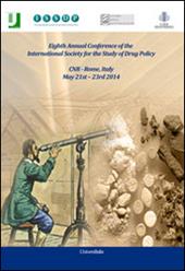 8th annual Conference of the international society for the study of drug policy. CNR (Rome, 21-23 maggio 2014)