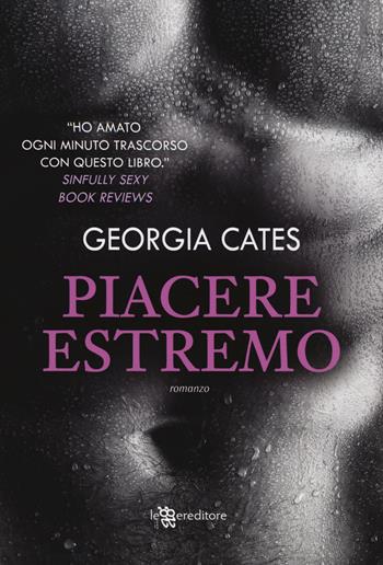 Piacere estremo - Georgia Cates - Libro Leggereditore 2014, Narrativa | Libraccio.it