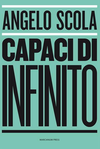 Capaci di infinito - Angelo Scola - Libro Marcianum Press 2015, Dialogoi | Libraccio.it