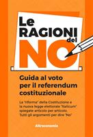   Le ragioni del no. Guida al voto per il referendum costituzionale